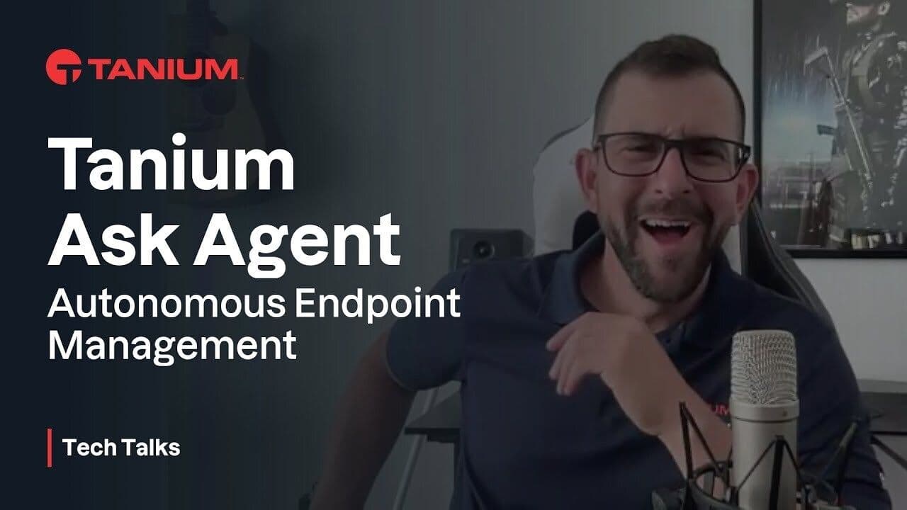 Tech Talk 143: Tanium Ask Thumbnail