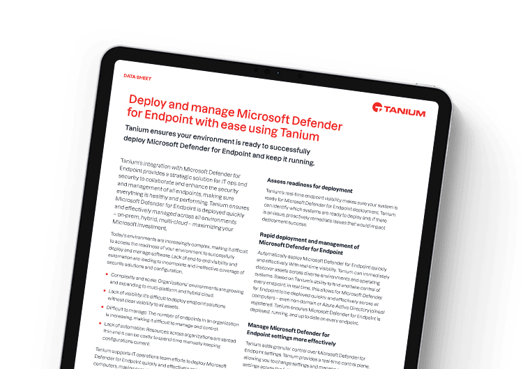 Deploy and manage Microsoft Defender for Endpoint with ease using Tanium